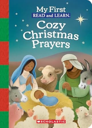 My First Read and Learn: Cozy Christmas Prayers 1025