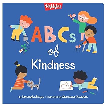ABCs of Kindness: Everyday Acts of Kindness from A to Z 1025