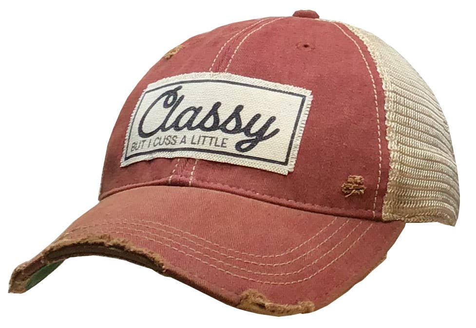 Classy But I Cuss A Little Red Distressed Trucker Cap