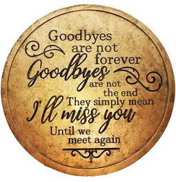 Stepping Stone, Goodbyes