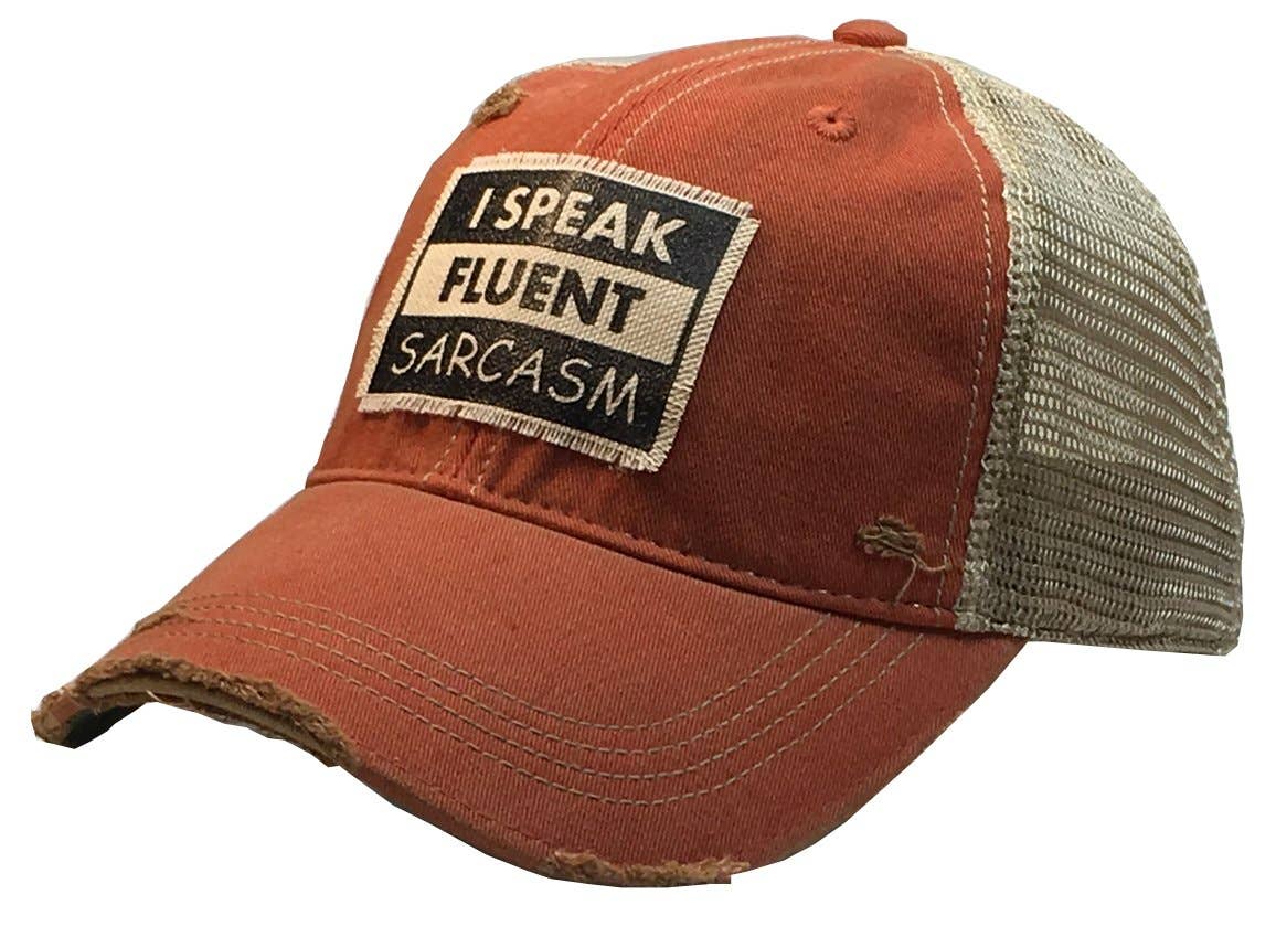 I Speak Fluent Sarcasm Distressed Cap Unisex