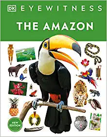 Eyewitness The Amazon (DK Eyewitness) 423