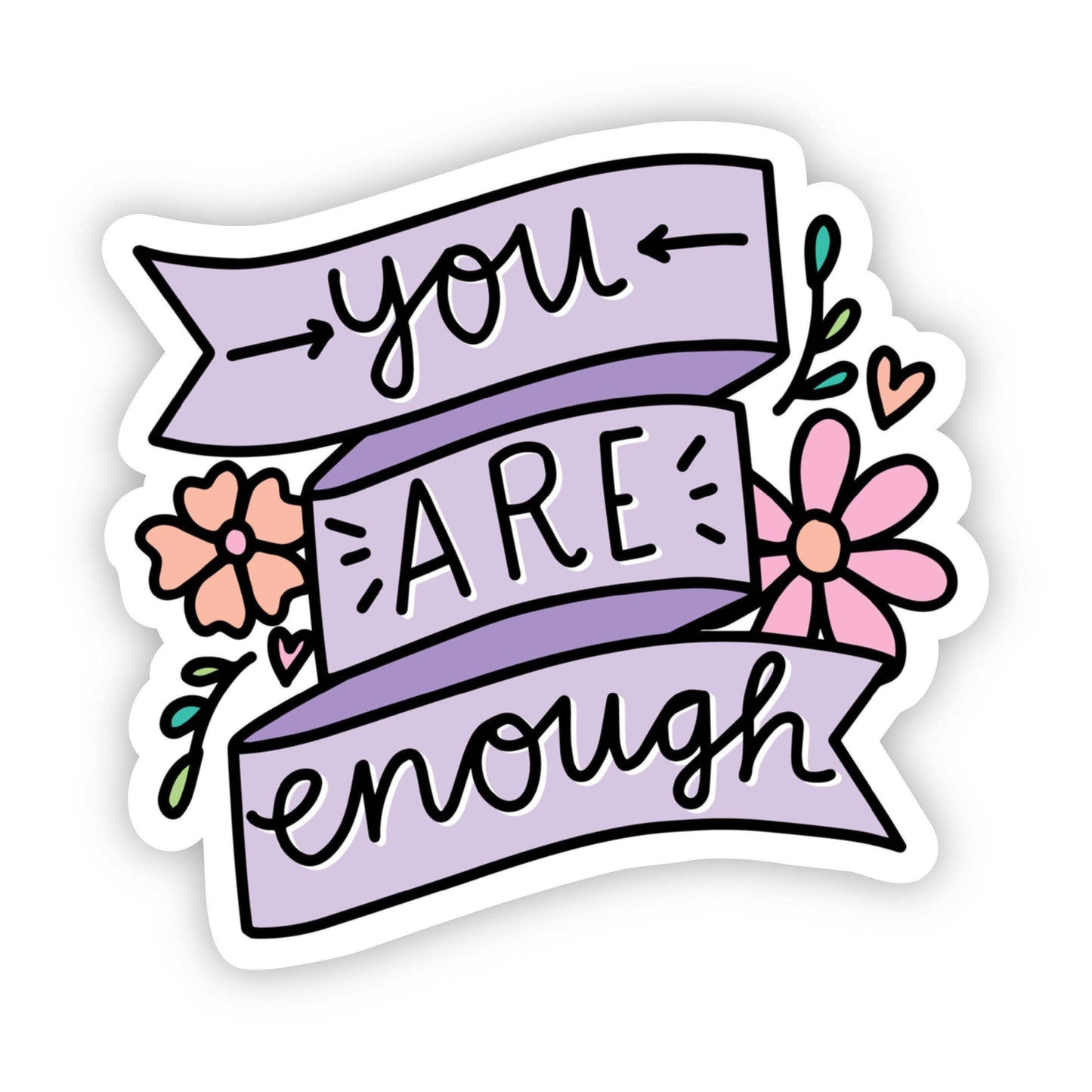 You Are Enough Floral Ribbon Sticker