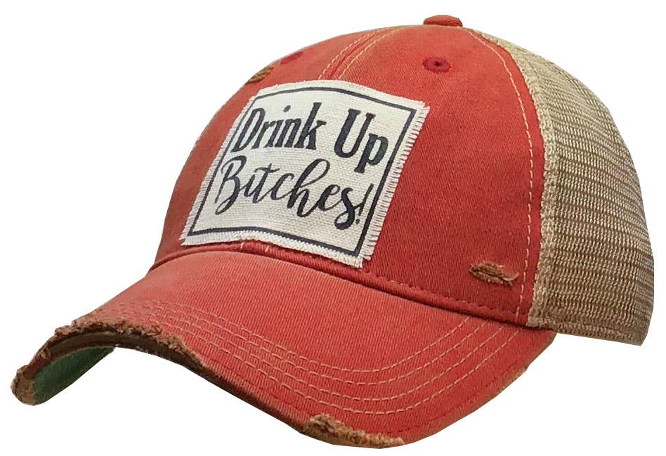 Drink Up Bitches Distressed Cap Unisex