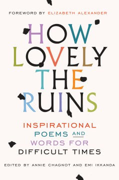 Z How Lovely the Ruins: Inspirational Poems and Words for Difficult Times 118