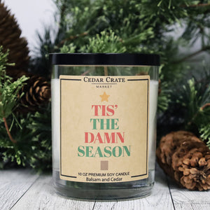 Tis The Damn Season | 100% Soy Wax Candle