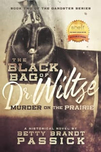 The Black Bag of Dr. Wiltse: Murder on The Prairie (Gangster) Paperback – Large Print 1123
