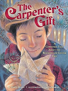 The Carpenter's Gift: A Christmas Tale about the Rockefeller Center Tree  1123