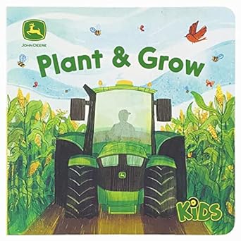 Plant & Grow (John Deere Lift-A-Flap Board Book) 1223
