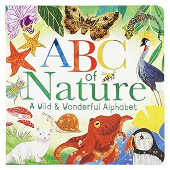 ABCs of Nature: A Wild & Wonderful Alphabet Experience - ABC Learning Book for Toddlers, Kindergartners, and Curious Minds with Fun Fact Bites  1023