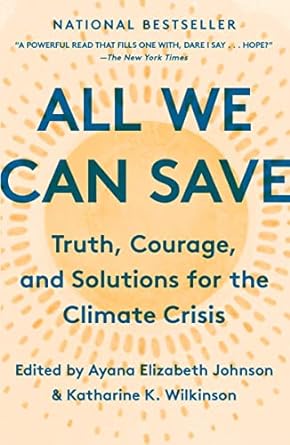 Z All We Can Save: Truth, Courage, and Solutions for the Climate Crisis 1223