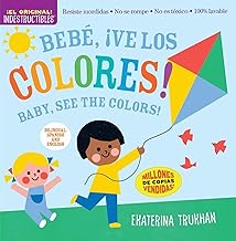Indestructibles Bebé, ¡ve los colores! / Baby, See the Colors!  626
