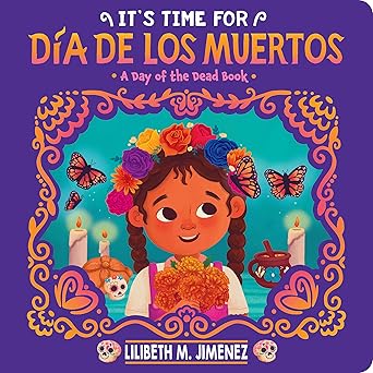 It's Time for Día de los Muertos (Day of the Dead)  1025