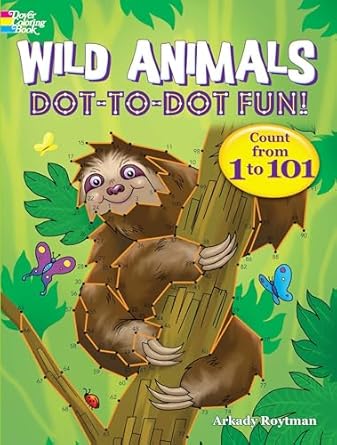 Wild Animals Dot-to-Dot Fun!: Count from 1 to 101 325