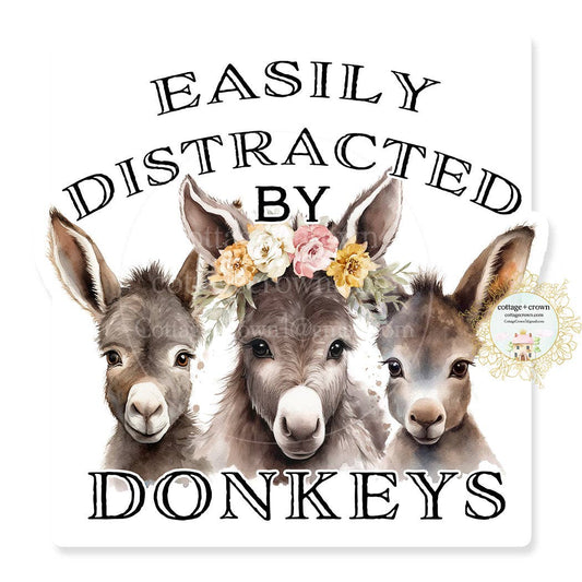 Donkey Easily Distracted By Donkeys Vinyl Farm Sticker