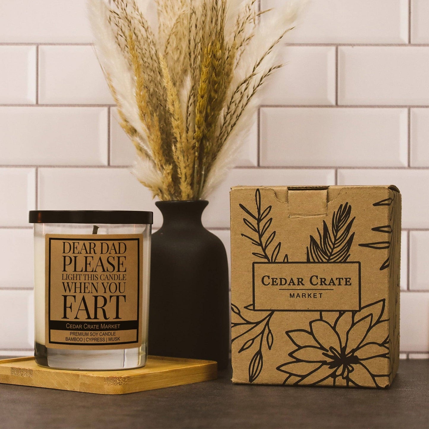 Dear Dad Please Light This Candle When You Fart Soy Candle
