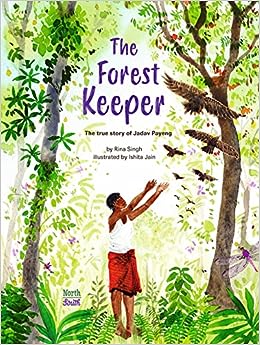 Z The Forest Keeper– The true story of Jadav Payeng 823