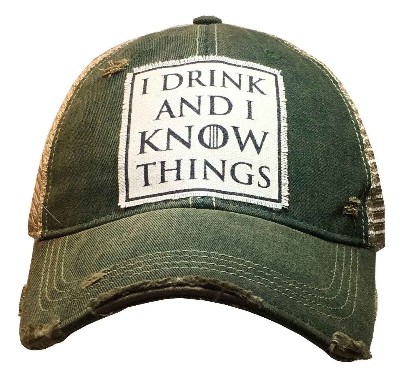 I Drink And I Know Things Distressed Trucker Cap Cap