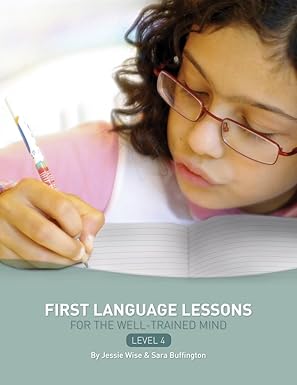 First Language Lessons for the Well Trained Mind Level 4