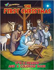Coloring Book: Color and Grow Presents the First Christmas 823