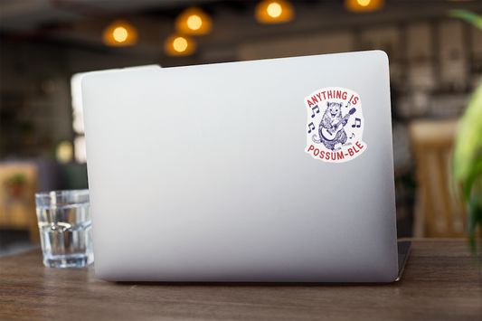 Anything is Possum able Sticker
