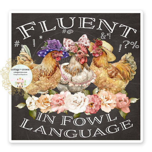 Chicken Chalkboard Fluent In Fowl Language Vinyl Sticker