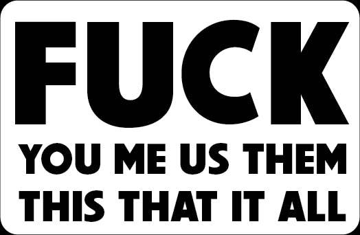 Fuck you me us them sticker