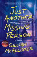Just Another Missing Person - by Gillian McAllister (Hardcover)
