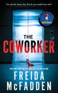 The Coworker - by Freida McFadden
