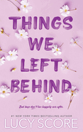 Things We Left Behind - by Lucy Score