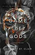 A Game of Gods - by Scarlett St. Clair