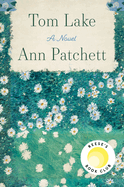 Tom Lake - by Ann Patchett (Hardcover)