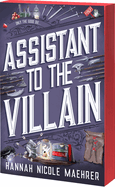 Assistant to the Villian - by Hannah Nicole Maehrer
