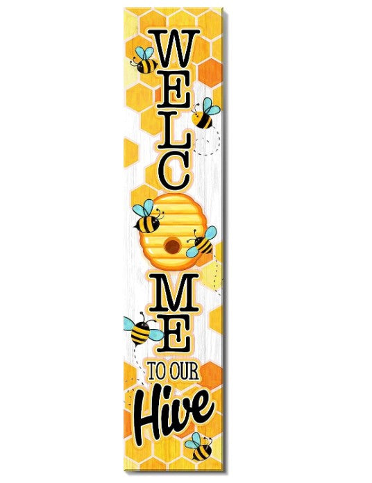 Porch Leaner, Welcom To Our Hive