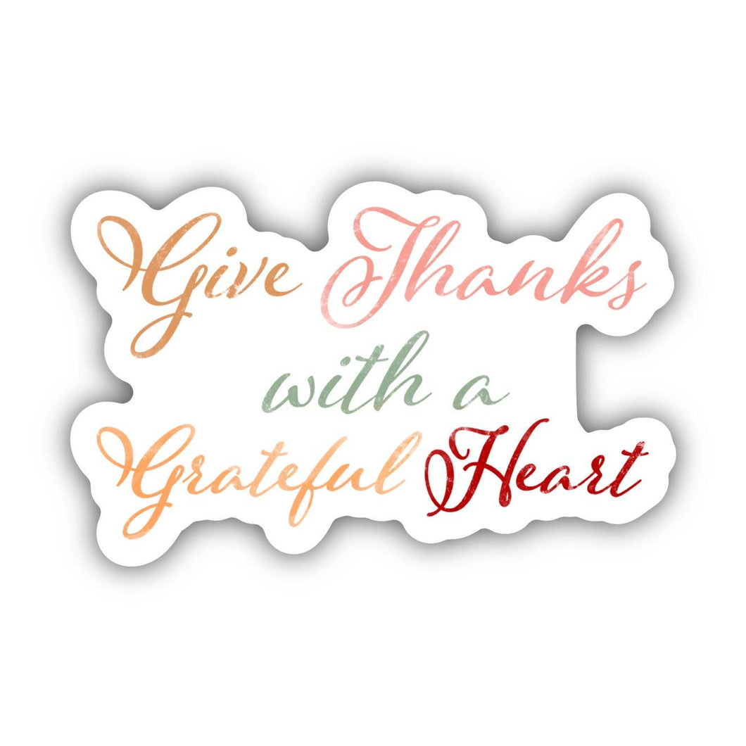 Give Thanks With A Grateful Heart Color Calligraphy Sticker