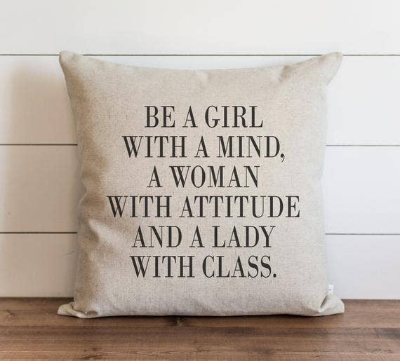 Be A Girl With A Mind Pillow