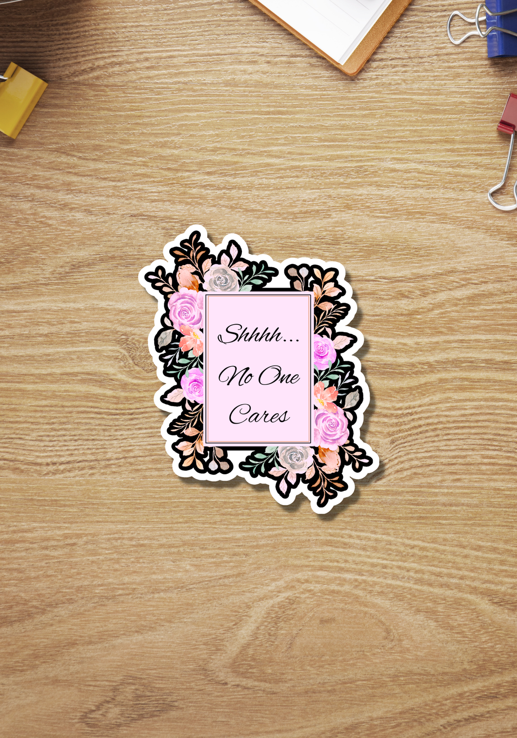 Funny Subversive Floral Sticker (Shhh...)