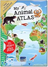My Animal Atlas: A Fun, Fabulous Guide for Children to the Animals of the World  822