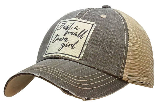 Just A Small Town Girl Distressed Cap