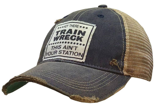 Hey There Train Wreck This Ain't....Distressed Cap Unisex