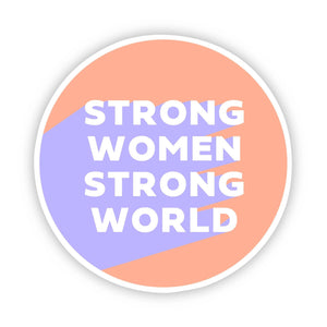 Strong Women Strong World Peach Sticker
