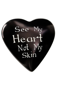 Wise Words Large Heart: See My Heart, Not My Skin