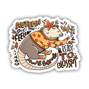 "Autumn Got Me Feelin' Awesome" Sticker