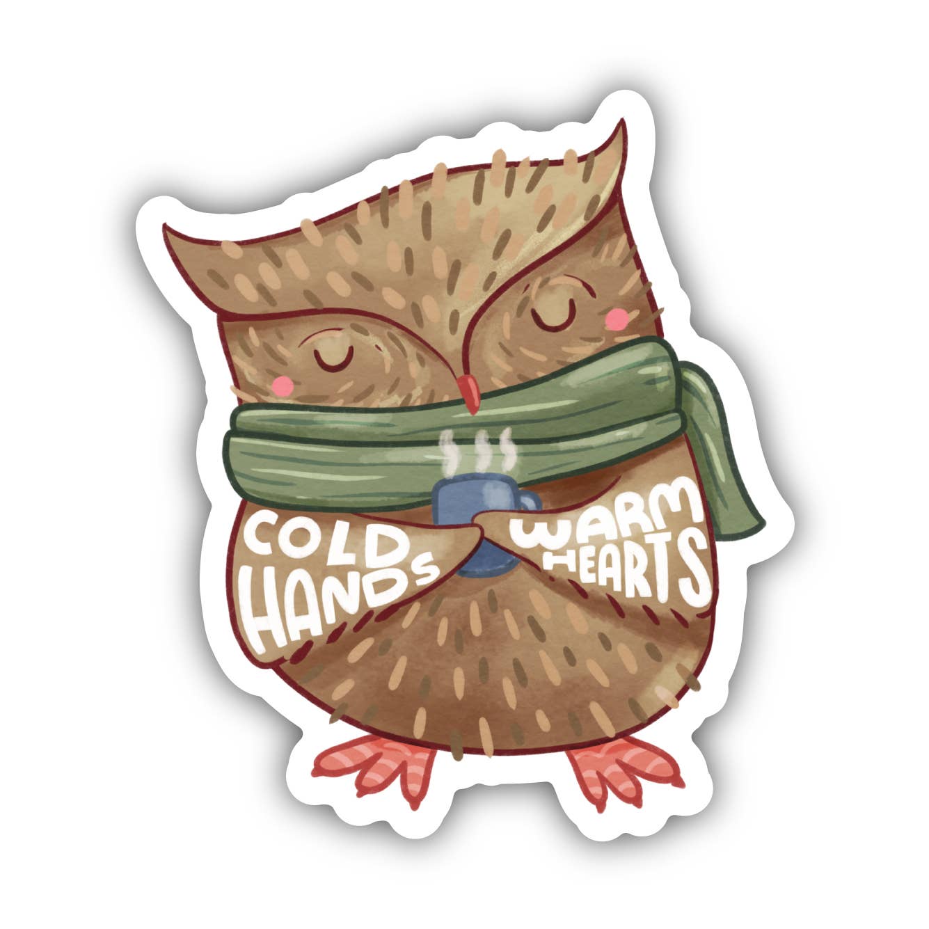 Cold Hands Warm Hearts Sticker