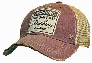 Warning The Girls Are Drinking Again Distressed Cap  Unisex