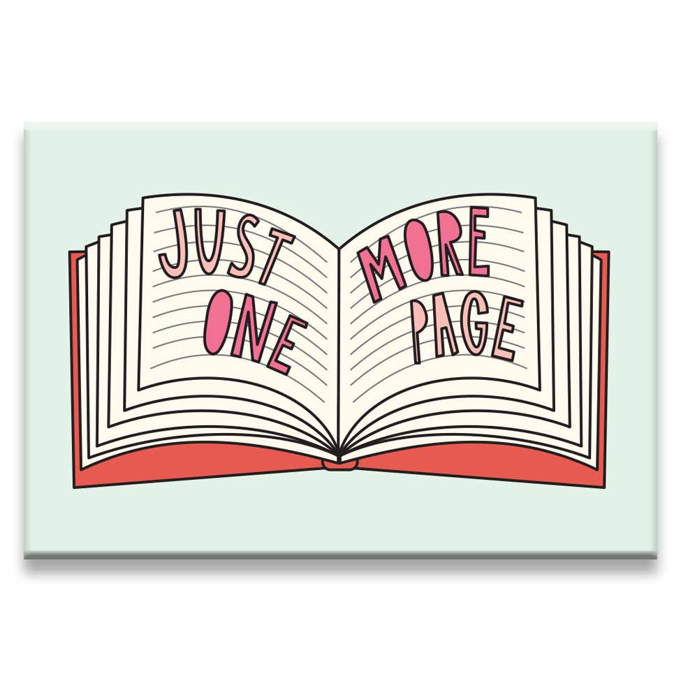 Just One More Page - fridge magnet