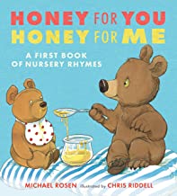 Z Honey for You, Honey for Me: A First Book of Nursery Rhymes 621