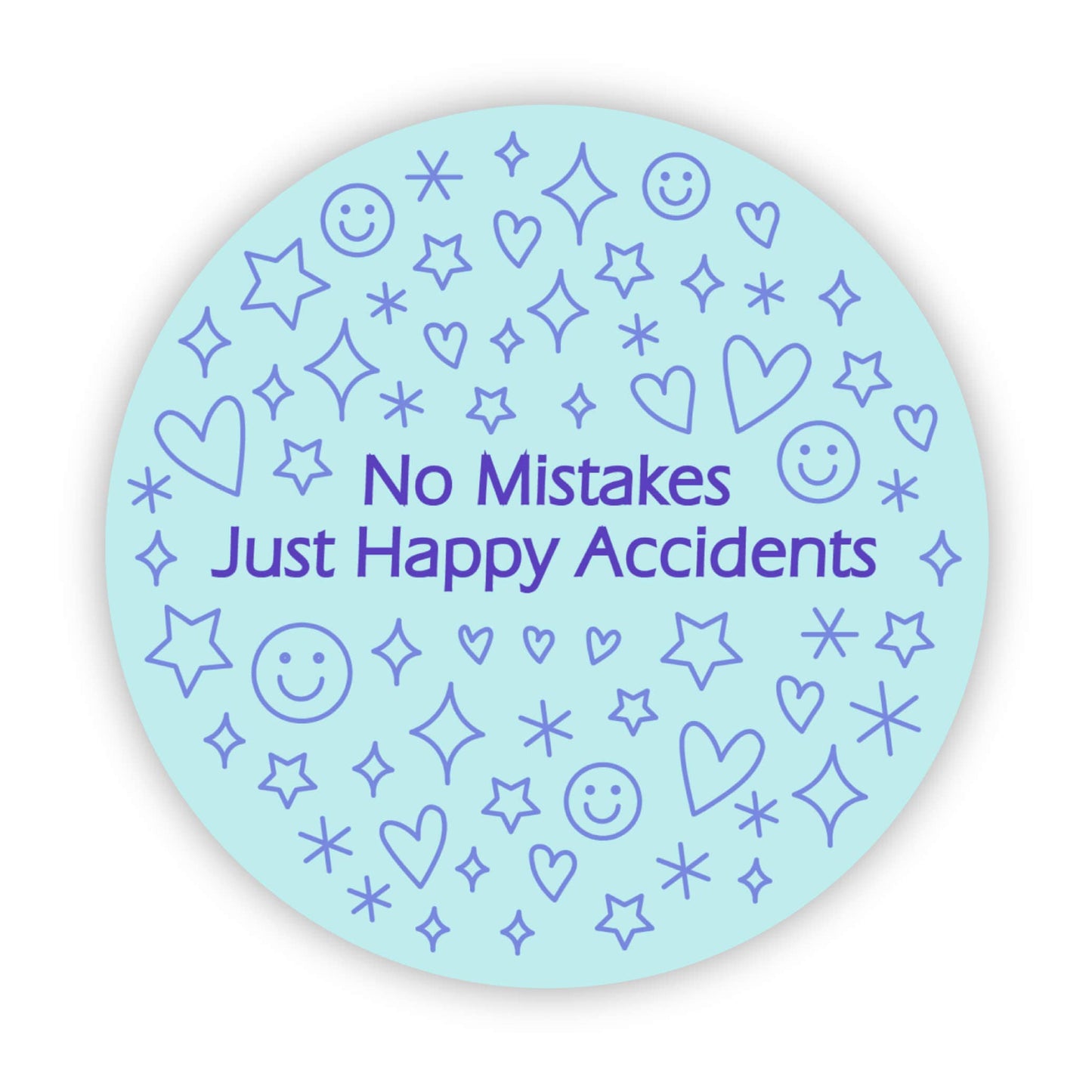 "No Mistakes. Just Happy Accidents" Blue Circle Sticker
