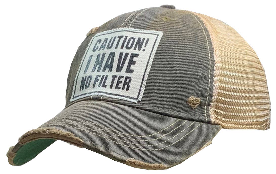 Caution! I Have No Filter Distressed Cap Unisex