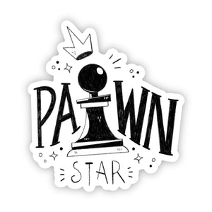 "Pawn star" funny chess sticker